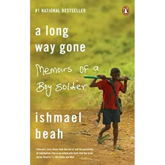 Pre-Owned A Long Way Gone: Memoirs of a Boy Soldier (Paperback) 0143190172 9780143190172