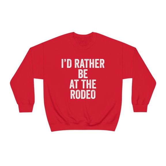 Rodeo Sweatshirt, Gifts, Sweater Shirt