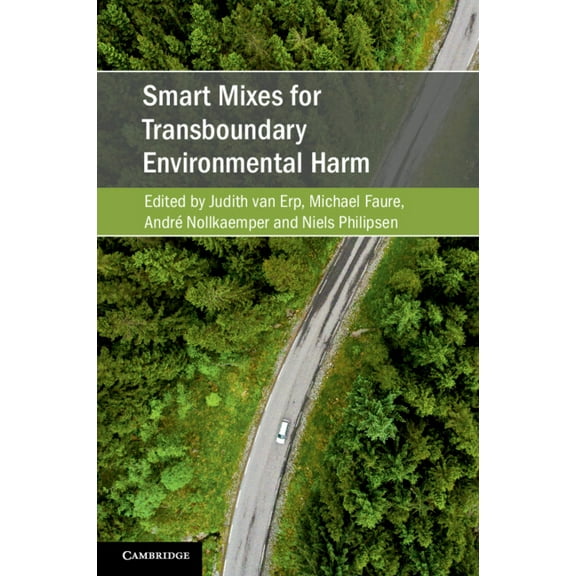 Cambridge Studies on Environment, Energy Smart Mixes for Transboundary Environmental Harm, (Paperback)