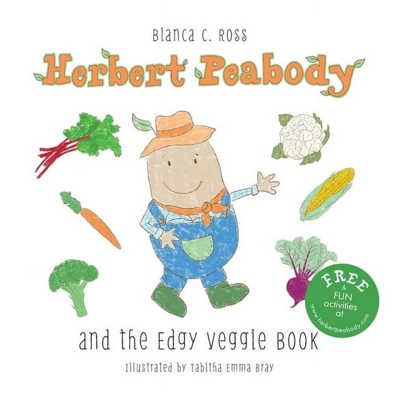 Herbert Peabody Herbert Peabody and The Edgy Veggie Book, (Paperback)