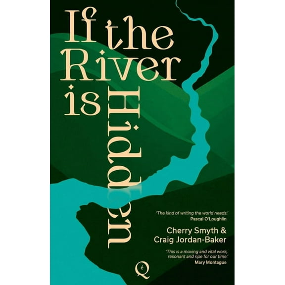 If the River is Hidden, (Paperback)