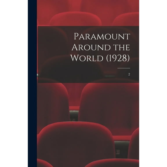 Paramount Around the World (1928); 2, (Paperback)