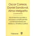 thumbnail image 1 of Movimientos sociales y procesos constituyentes contemporáneos en México Blanco, 1 of 2