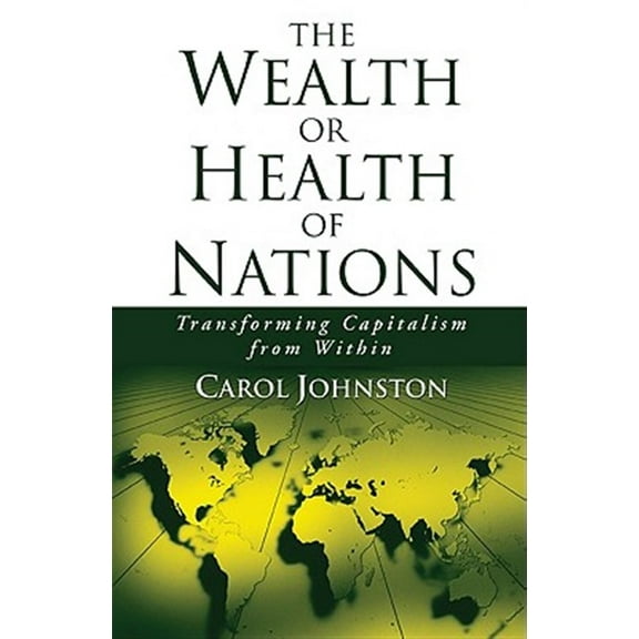 The Wealth or Health of Nations (Paperback)