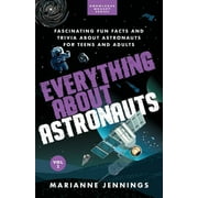 Knowledge Nugget: Everything About Astronauts Vol. 2: Fascinating Fun Facts and Trivia about Astronauts for Teens and Adults (Paperback)