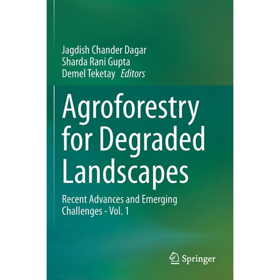 Agroforestry for Degraded Landscapes: Recent Advances and Emerging Challenges - Vol.1, (Paperback)