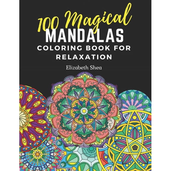 100 Magical Mandalas Coloring Book for Relaxation (Paperback)