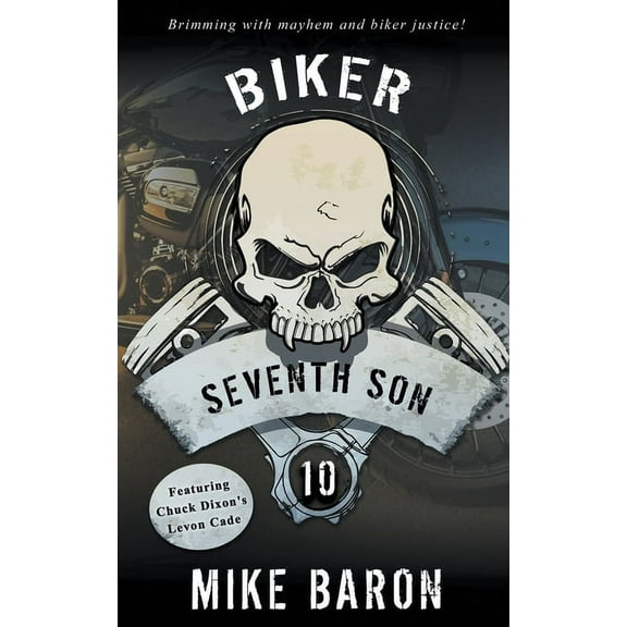 Biker Seventh Son: A Men's Adventure Series, Book 10, (Paperback)