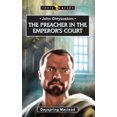 thumbnail image 1 of John Chrysostom: The Preacher in the Emperor's Court (Trail Blazers), 1 of 1