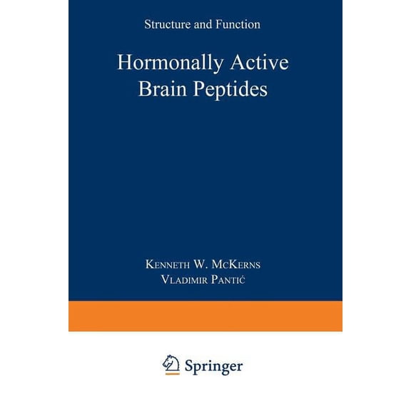 Biochemical Endocrinology Hormonally Active Brain Peptides: Structure and Function, (Paperback)