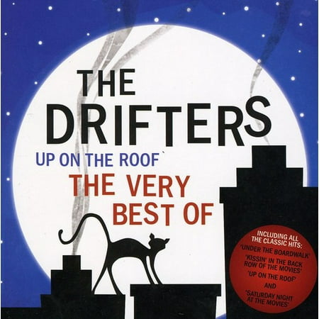 Up on the Roof: Very Best (The Drifters The Very Best Of The Drifters)