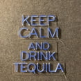thumbnail image 5 of Handmadetneonsign Keep Calm And Drink Tequila Neon Sign, Tequila Cocktails Wall Art Decor, Bar Pub Beer Wall Decor, 5 of 5