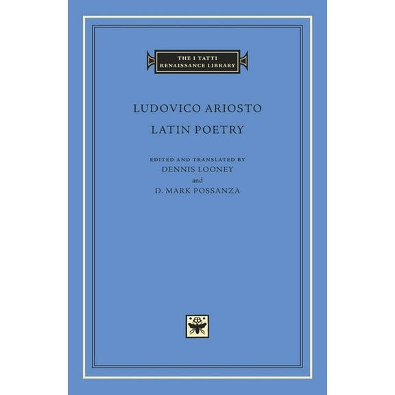 I Tatti Renaissance Library Latin Poetry, Book 84, (Hardcover)