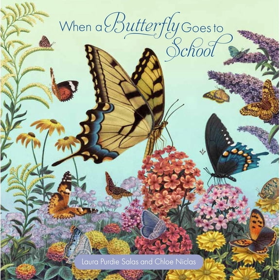 When a Butterfly Goes to School, (Board Book)
