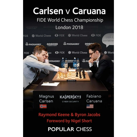 Carlsen V Caruana:: Fide World Chess Championship London 2018, (Paperback)