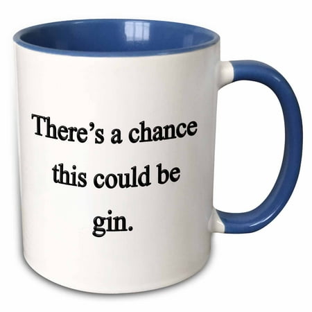 3dRose Thereï¿½s a chance this could be gin, - Two Tone Blue Mug,