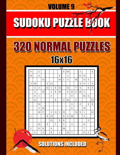 Sudoku Puzzle Book 320 Normal Puzzles 9x9 Or 16x 16 Solutions 