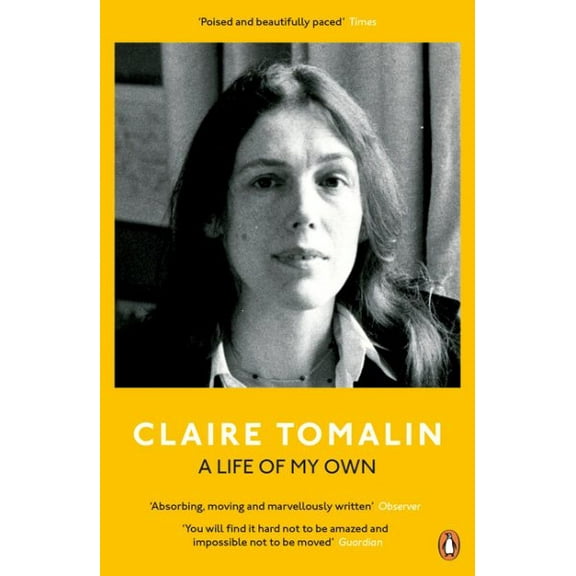 A Life of My Own Claire Tomalin (Paperback)