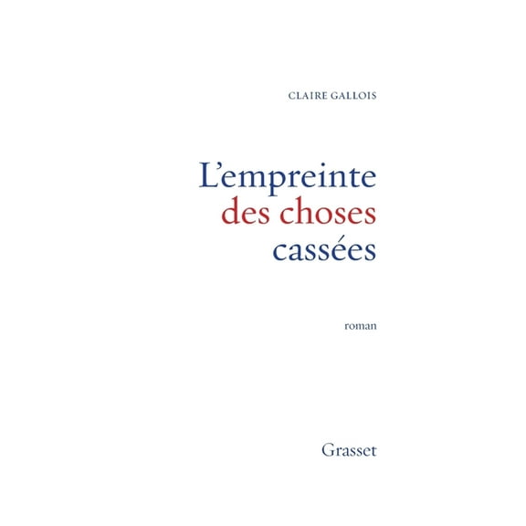 L'empreinte des choses cassÃ©es, (Paperback)