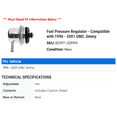thumbnail image 2 of Fuel Pressure Regulator - Compatible with 1996 - 2001 GMC Jimmy 1997 1998 1999 2000, 2 of 2