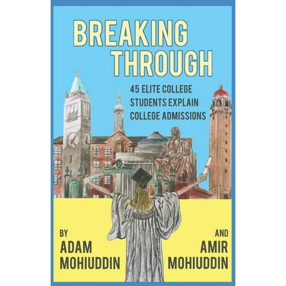 Education - A New Approach Breaking Through: 45 of America's most talented students and a dream to make education accessible:, Book 1, (Paperback)