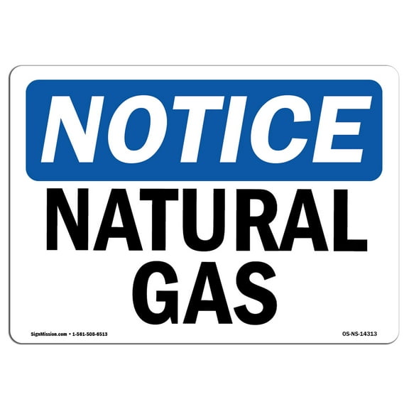 OSHA Notice Sign - Natural Gas | Plastic Sign | Protect Your Business, Construction Site, Warehouse & Shop Area | Made in the USA
