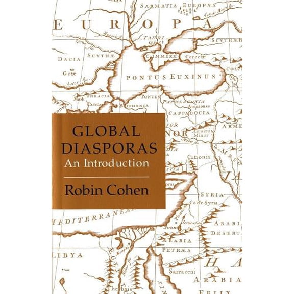 Pre-Owned Global Diasporas: An Introduction (Global Diasporas) (Paperback) 0295976209