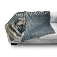 thumbnail image 3 of Funny Soft Flannel Fleece Blanket, Don't Wanna Take a Shower Lettering with Rain Drops and Sad Pug Puppy Print, Cozy Plush for Indoor and Outdoor Use, 70" x 90", Blue Grey and Ivory, by Ambesonne, 3 of 6