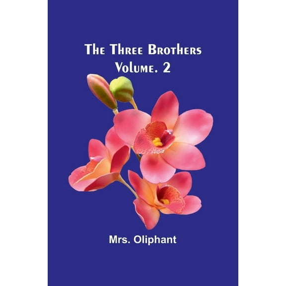 The Three Brothers; Vol. 2, (Paperback)