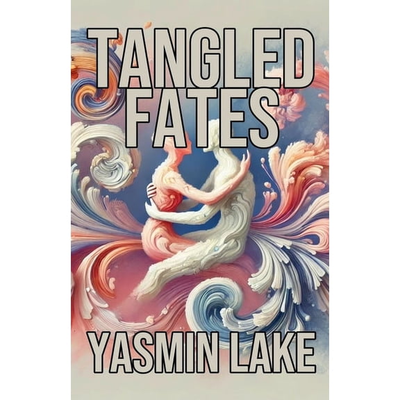 Tangled Fates, (Paperback)