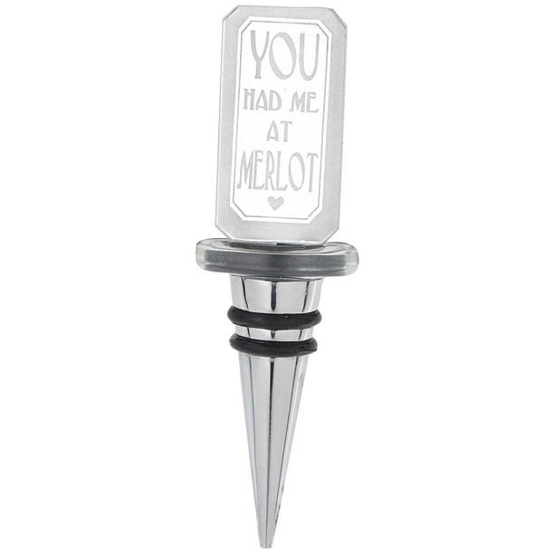 You Had Me At Merlot Glass Wine Stopper By Ganz Walmart Com Walmart Com