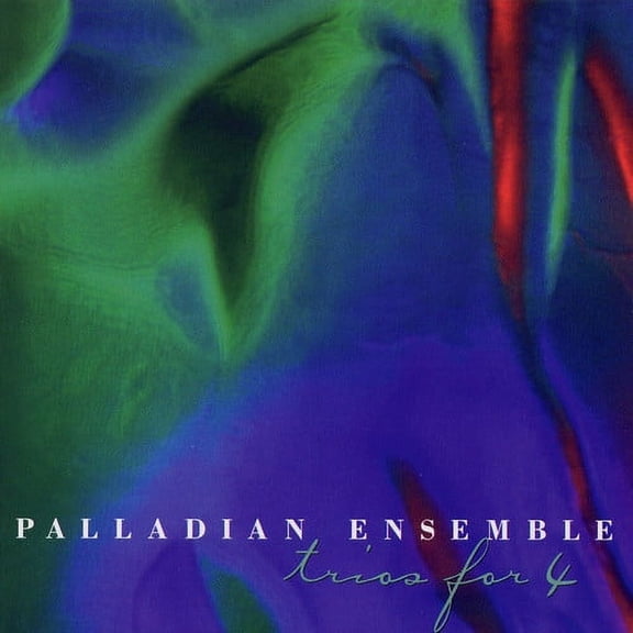 Palladian Ensemble - Palladian Ensemble: Trios for 4 - Classical - CD