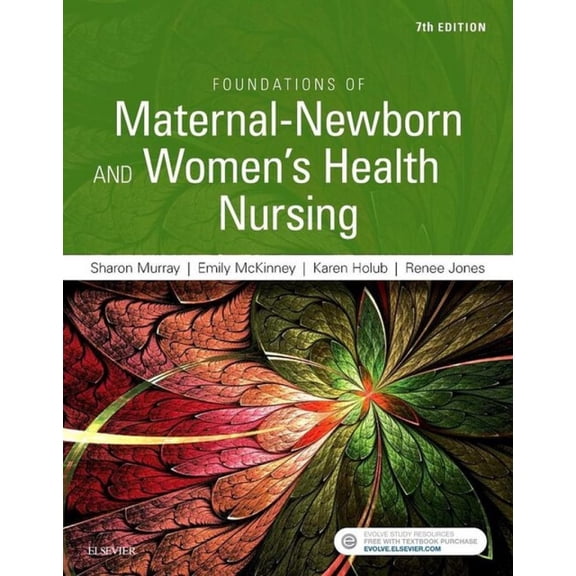 Foundations of Maternal-Newborn and Women's Health Nursing