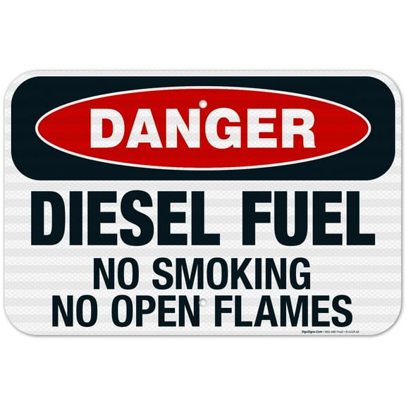Danger Diesel Fuel No Smoking No Open Flames Sign, OSHA Danger Sign, 12x18 Reflective Aluminum EGP