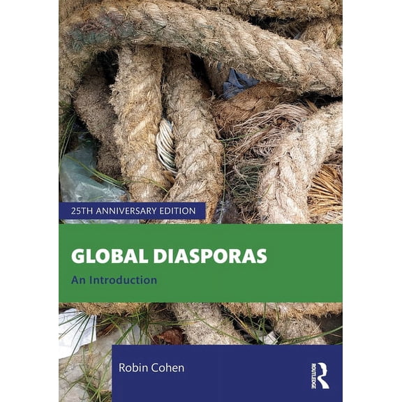 Global Diasporas: An Introduction, (Paperback)