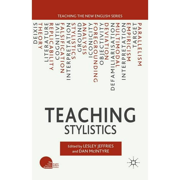 Teaching the New English Teaching Stylistics, (Paperback)
