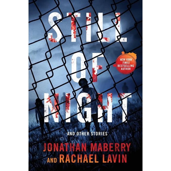 Still of Night (Paperback) by Jonathan Maberry, Rachael Lavin