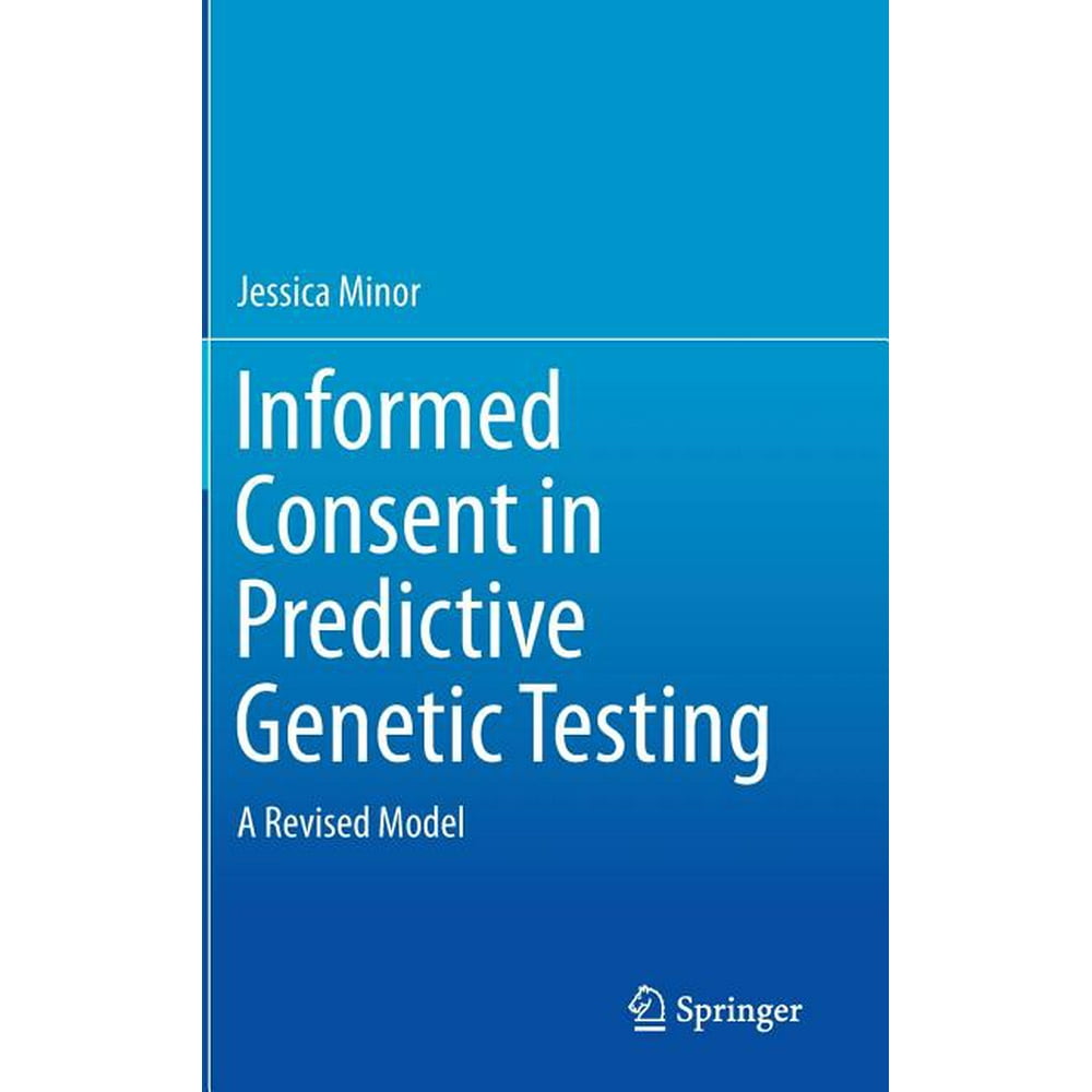 Informed Consent in Predictive Testing A Revised Model