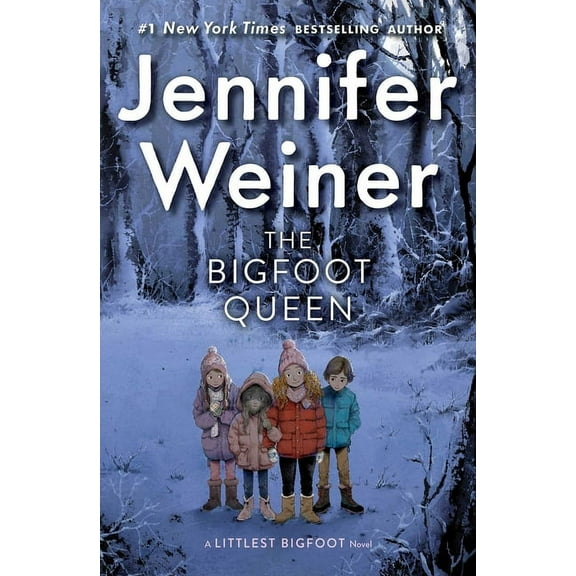 Littlest Bigfoot The Bigfoot Queen, Book 3, (Hardcover)