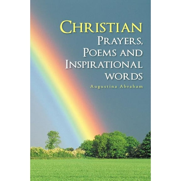 Christian Prayers, Poems and Inspirational Words