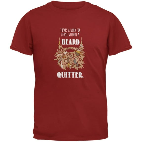 Beard Quitter Shirt Cardinal Red Adult T-Shirt - 2X-Large