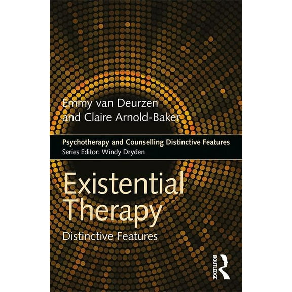 Psychotherapy and Counselling Distinctiv Existential Therapy: Distinctive Features, (Paperback)