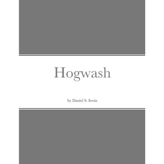 Hogwash, (Paperback)