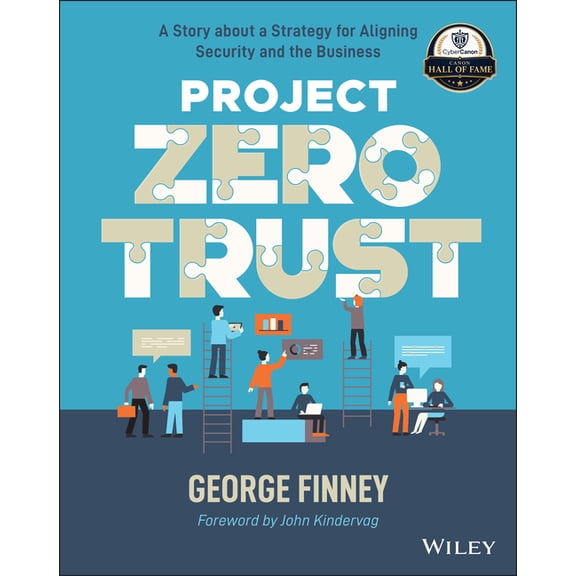 Project Zero Trust: A Story about a Strategy for Aligning Security and the Business, (Paperback)