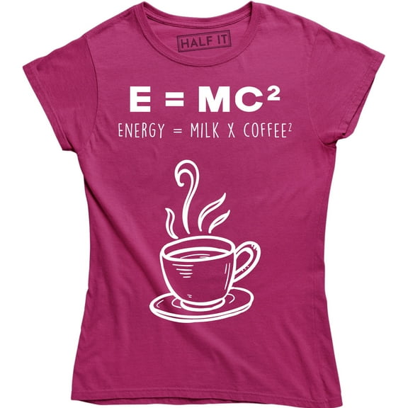 Funny Science Coffee Energy Milk Coffee For Caffeine Lover Women's T-Shirt