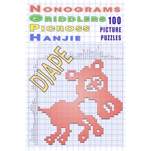 Pre-Owned Nonograms Griddlers Picross Hanjie : 100 Picture Puzzles