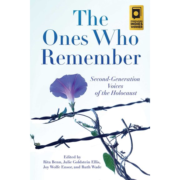 The Ones Who Remember: Second-Generation Voices of the Holocaust, (Paperback)