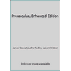 Precalculus, Enhanced Edition, Used [Paperback]
