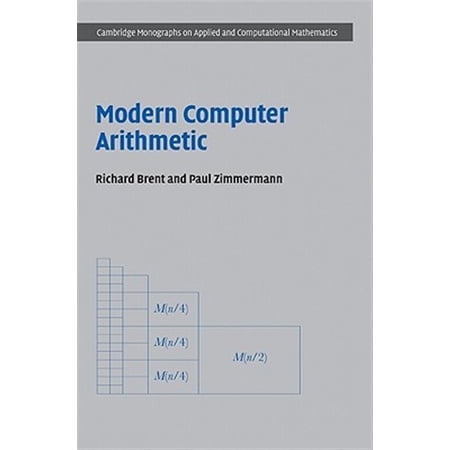 Pre-Owned Cambridge Monographs on Applied and Comp Modern Computer Arithmetic Book 18 (Hardcover)