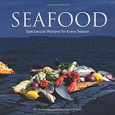 Pre-Owned Seafood: Spectacular Recipes for Every Season (Hardcover) 1620877333 9781620877333